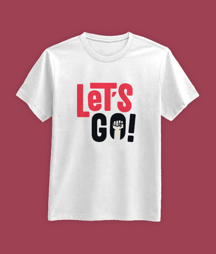 Let's Go Positive tshirt design